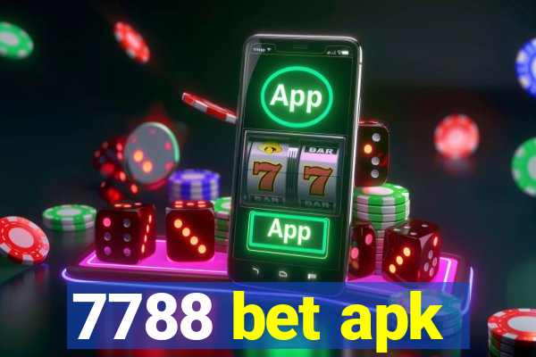 7788 bet apk